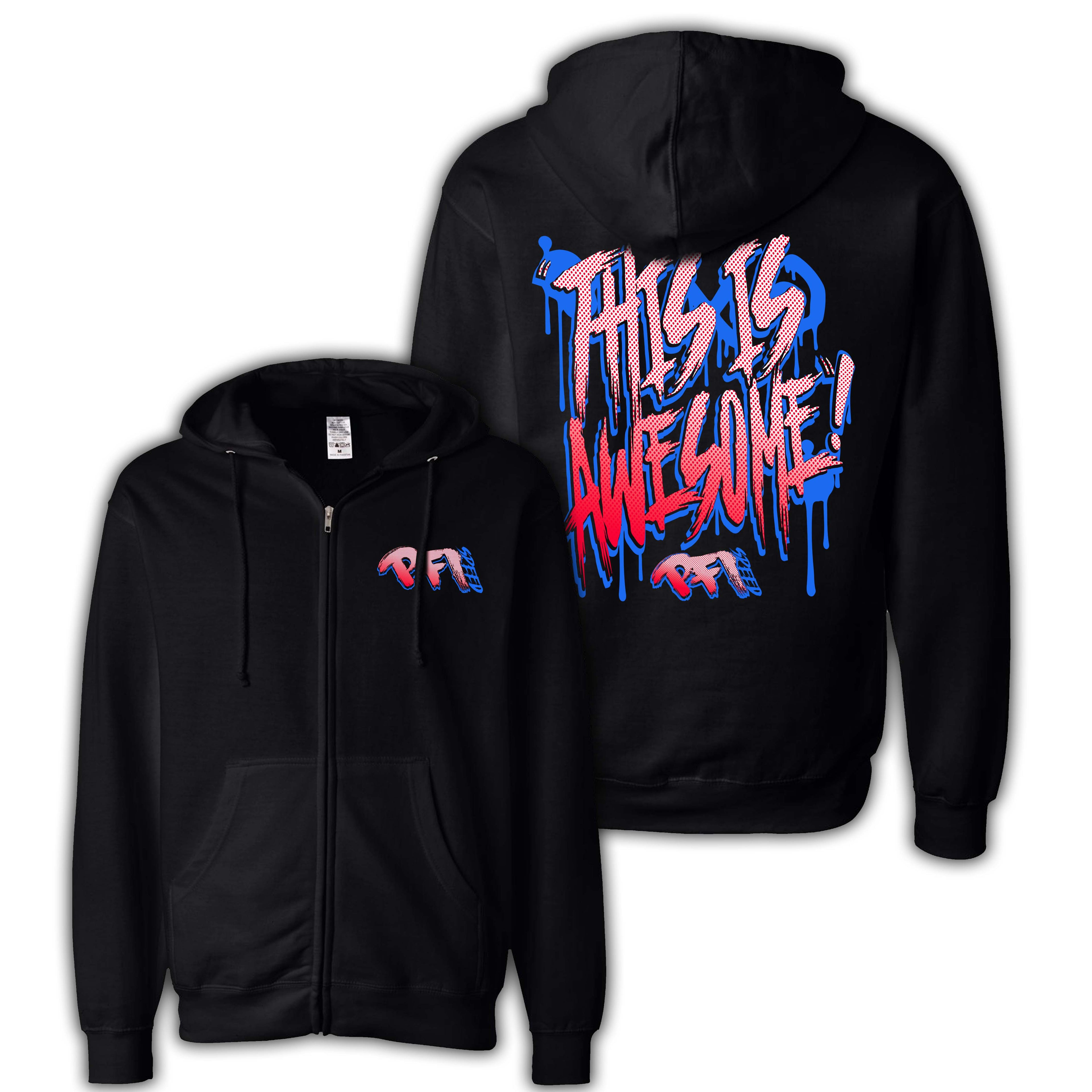 "This is AWESOME" Zip-up Hoodie